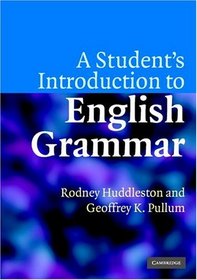 A Student's Introduction to English Grammar