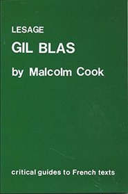Lesage: Gil Blas (CRITICAL GUIDES TO FRENCH TEXTS)