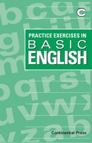 English Workbook: Practice Exercises in BasicEnglish, Level C - 3rd Grade
