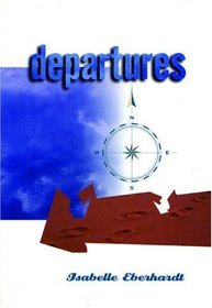 Departures : Selected Writings