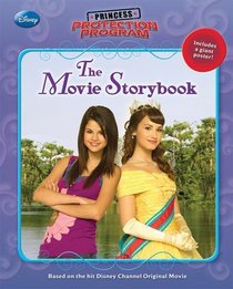 Princess Protection Program: Princess Protection Program The Movie Storybook