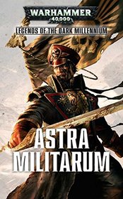Astra Militarum (Legends of the Dark Millennium)