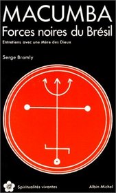 Macumba: Forces noires du Bresil (Serie Chamanisme) (French Edition)