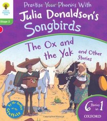 Oxford Reading Tree Songbirds: The Ox and the Yak and Other Stories