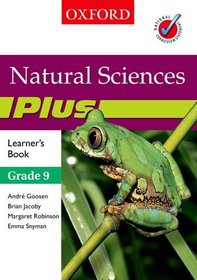 Oxford Natural Sciences Plus: Gr 9: Learner's Book