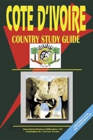 Cote d'Ivoire Country Study Guide (World Country Study Guide Library)