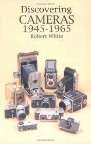 Discovering Cameras 1945-1965 (Discovering)