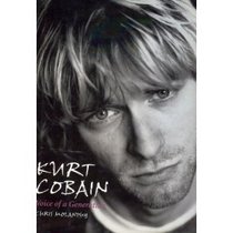 Kurt Cobain: Voice of a Generation