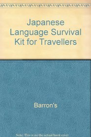 Japanese: Language Survival Kit for Travelers
