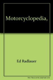 Motorcyclopedia, (A Pix dix book)