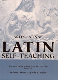 Artes Latinae, Level 1: Teacher's Guide to Unit Test