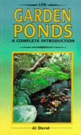 Garden Ponds: A Complete Introduction