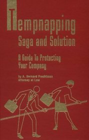Tempnapping saga and solution: A guide to protecting your company