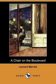 A Chair on the Boulevard (Dodo Press)