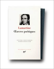 Lamartine: Oeuvres poetiques completes
