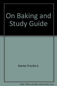On Baking and Study Guide