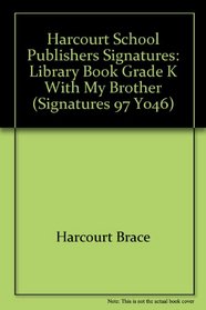 Lib Bk: With My Brother Signatures Gr K