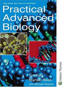 Practical Advanced Biology (Nelson Advanced Science)