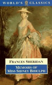 Memoirs of Miss Sidney Bidulph (Oxford World's Classics)