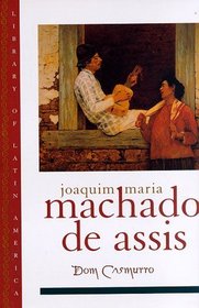 Dom Casmurro: A Novel (Library of Latin America)
