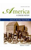 America: A Concise History 4e V1 & America Firsthand 8e V1