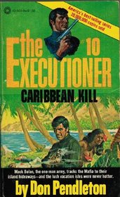 Caribbean Kill: The Executioner #10