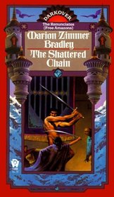 The Shattered Chain (Darkover, Bk 10)