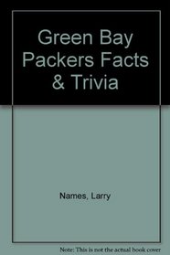 Green Bay Packers Facts & Trivia