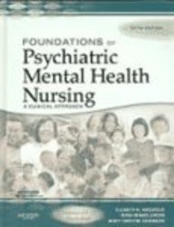 Foundations of Psychiatric Mental Health Nursing and Virtual Clinical Excursions 3.0 Package