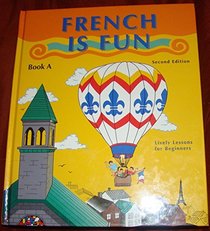 French Is Fun: Book A
