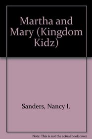 Martha and Mary: With Envelope Surprises (Kingdom Kidz Bible With Envelope Surprises!)