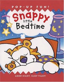 Snappy Little Bedtime (Snappy Little Pop-Ups)