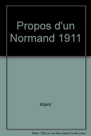 Les propos d'un Normand de 1911 (French Edition)