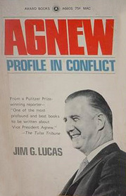 Agnew: Profile in Conflict