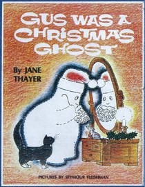 Gus Was a Christmas Ghost