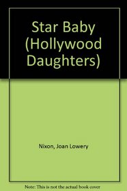 Star Baby (Hollywood Daughters)