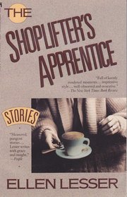 The Shoplifter's Apprentice: Stories