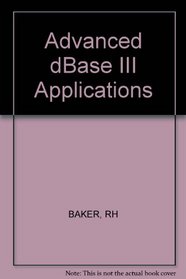 Advanced DBase III Applications