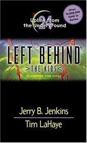 Uplink from the Underground (Left Behind: the Kids, Bk 24)