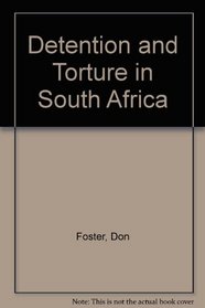 Detention and Torture in South Africa