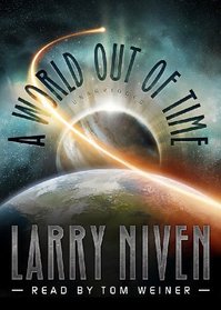 A World Out of Time (State Series, Book 1) (Library Edition)