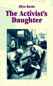 The Activist's Daughter (Coming of Age)