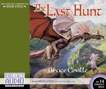 The Last Hunt (The Unicorn Chronciles)