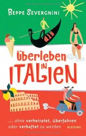 berleben in Italien