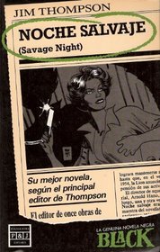 Noche Salvaje (Spanish Edition) (La genuina novela negra Black, 18)