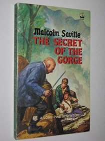 The Secret of the Gorge