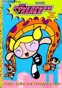 The Powerpuff Girls: Sugar, Spice, and Everything Nice (Easy Peel Sticker Book)
