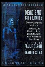 Dead End: City Limits : An Anthology of Urban Fear