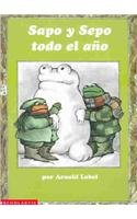 Sapo Y Sepo Todo El Ano (Spanish Edition)