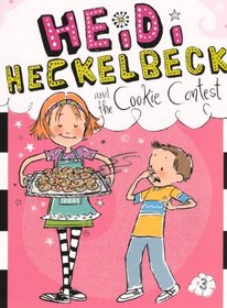 Heidi Heckelbeck And The Cookie Contest (Turtleback School & Library Binding Edition)